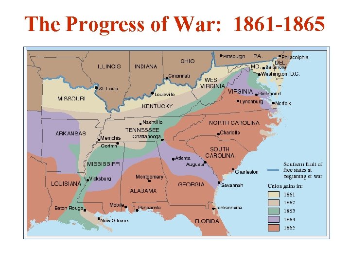 The Progress of War: 1861 -1865 