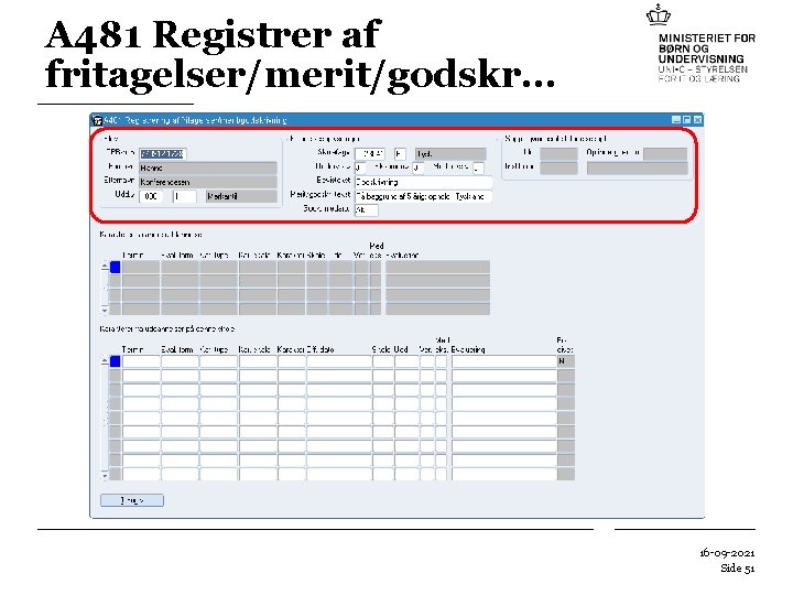 A 481 Registrer af fritagelser/merit/godskr… 16 -09 -2021 Side 51 