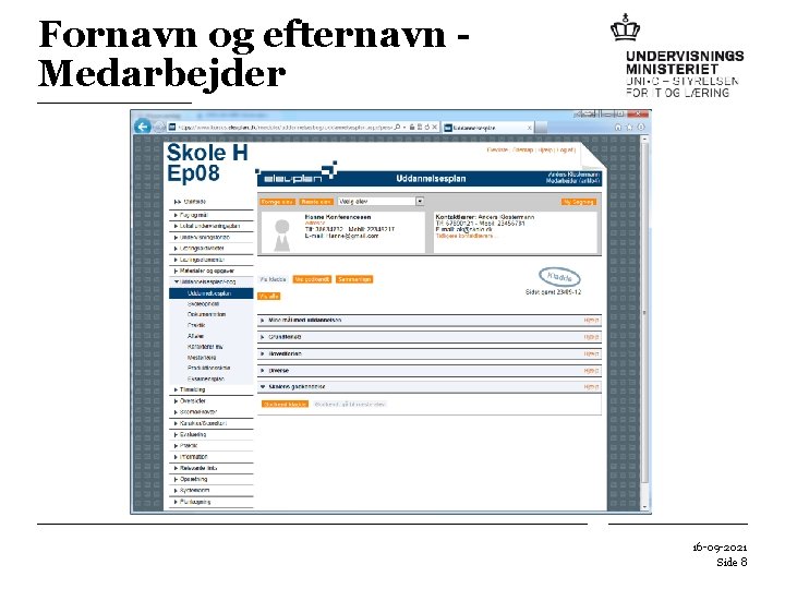 Fornavn og efternavn Medarbejder 16 -09 -2021 Side 8 