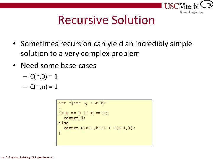 79 Recursive Solution • Sometimes recursion can yield an incredibly simple solution to a