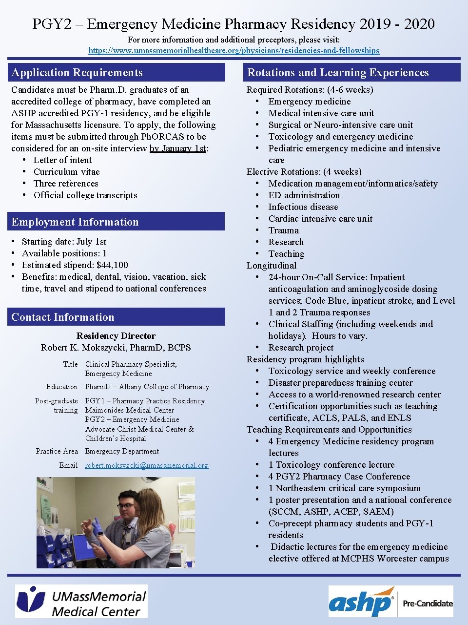 PGY 2 – Emergency Medicine Pharmacy Residency 2019 - 2020 For more information and