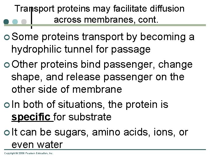 Transport proteins may facilitate diffusion across membranes, cont. ¢ Some proteins transport by becoming