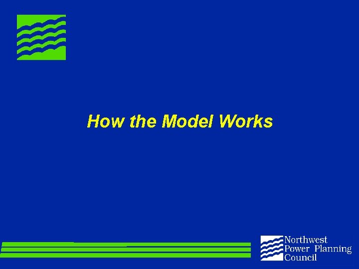 How the Model Works 