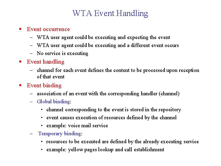 WTA Event Handling § Event occurrence – WTA user agent could be executing and