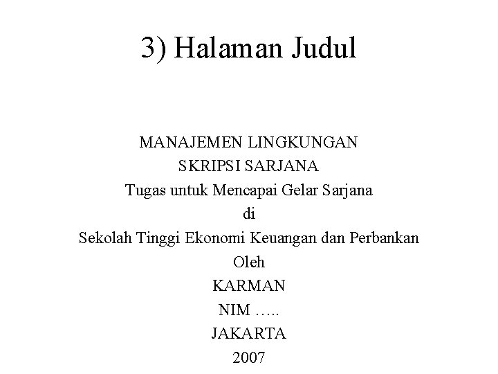 3) Halaman Judul MANAJEMEN LINGKUNGAN SKRIPSI SARJANA Tugas untuk Mencapai Gelar Sarjana di Sekolah