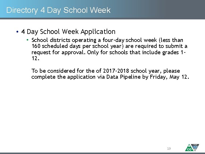 Directory 4 Day School Week • 4 Day School Week Application • School districts