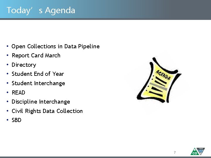 Today’s Agenda • Open Collections in Data Pipeline • Report Card March • Directory