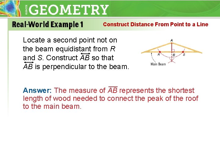 Construct Distance From Point to a Line Locate a second point not on the