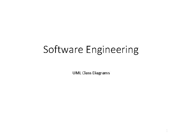 Software Engineering UML Class Diagrams 1 