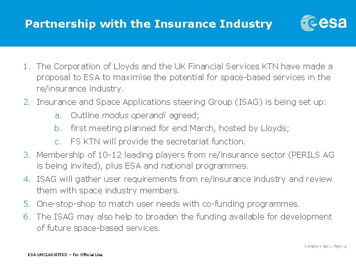 Partnership with the Insurance Industry 1. The Corporation of Lloyds and the UK Financial