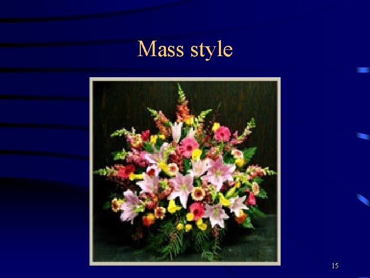 Mass style 15 