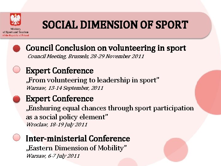 SOCIAL DIMENSION OF SPORT Council Conclusion on volunteering in sport Council Meeting, Brussels, 28