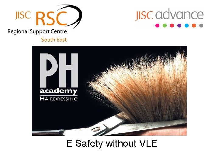 E Safety without VLE 