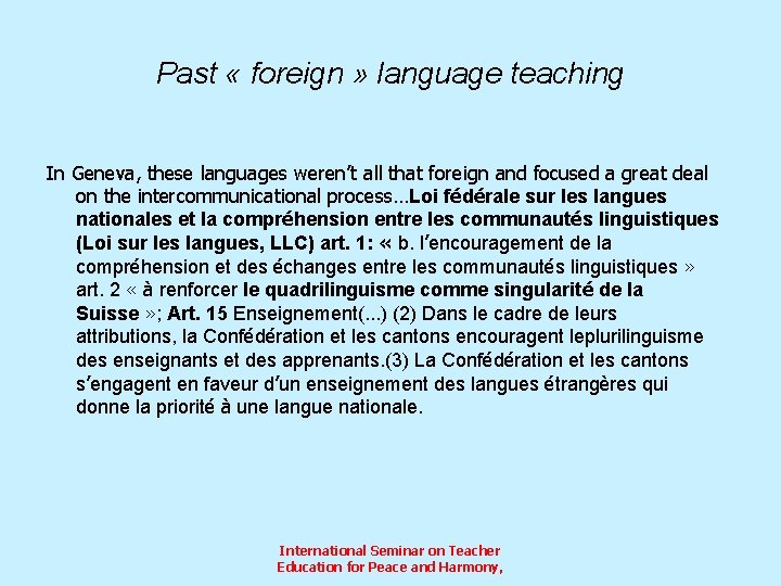 Past « foreign » language teaching In Geneva, these languages weren’t all that foreign