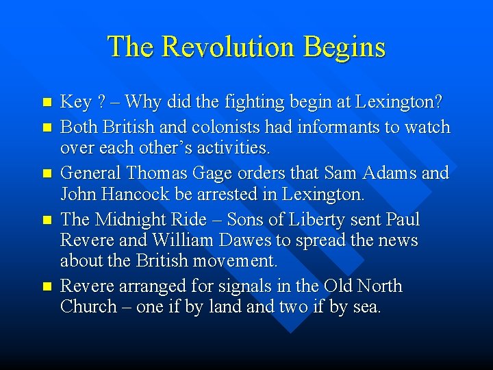 The Revolution Begins n n n Key ? – Why did the fighting begin