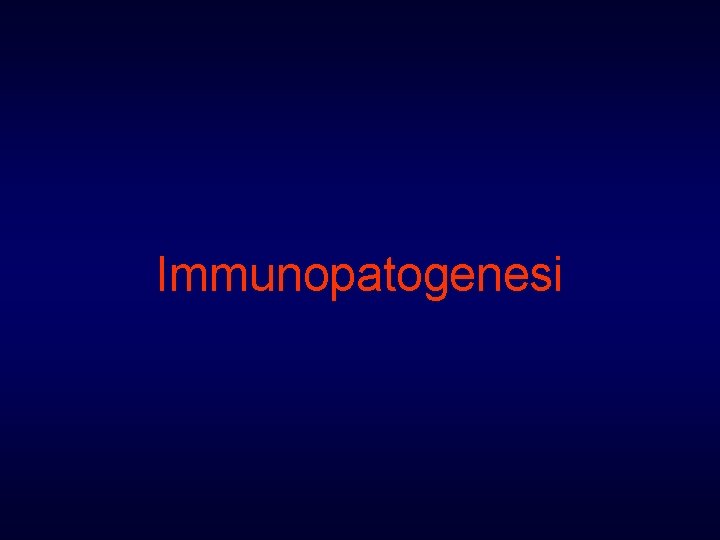 Immunopatogenesi 