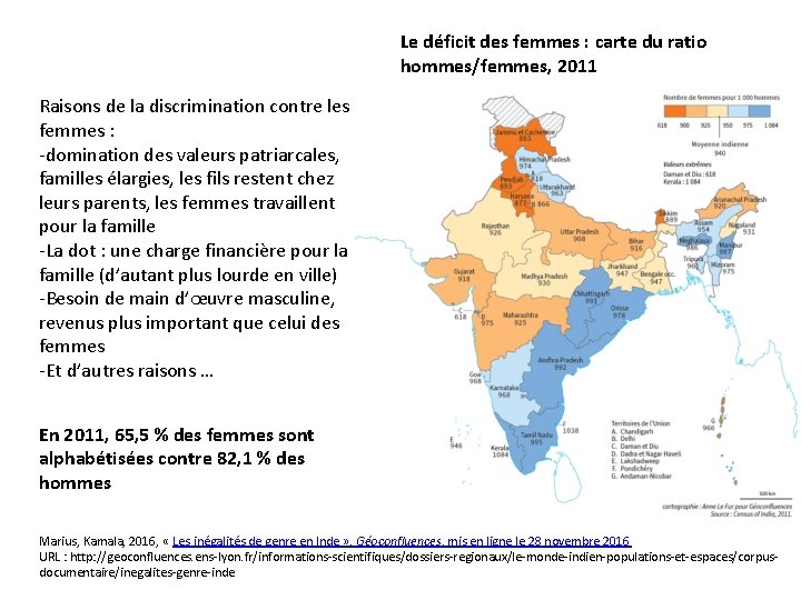 Le déficit des femmes : carte du ratio hommes/femmes, 2011 Raisons de la discrimination