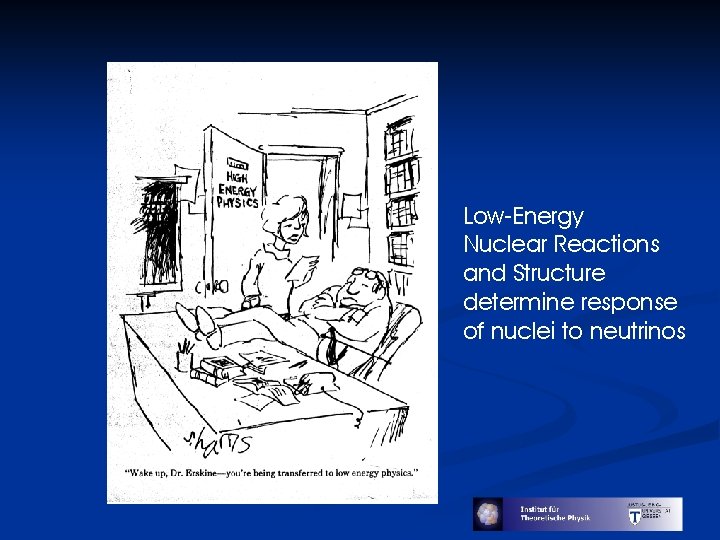 Low-Energy Nuclear Reactions and Structure determine response of nuclei to neutrinos 