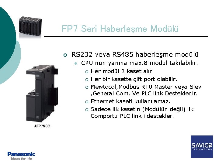 FP 7 Seri Haberleşme Modülü ¡ RS 232 veya RS 485 haberleşme modülü l