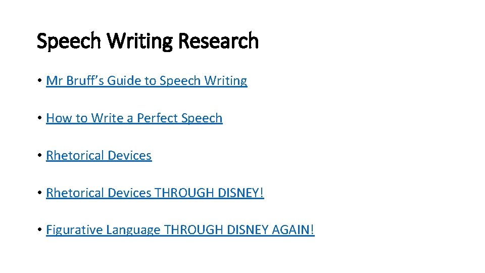 Speech Writing Research • Mr Bruff’s Guide to Speech Writing • How to Write
