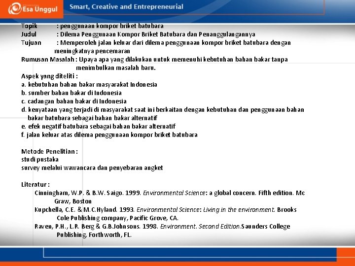 Topik Judul Tujuan : penggunaan kompor briket batubara : Dilema Penggunaan Kompor Briket Batubara