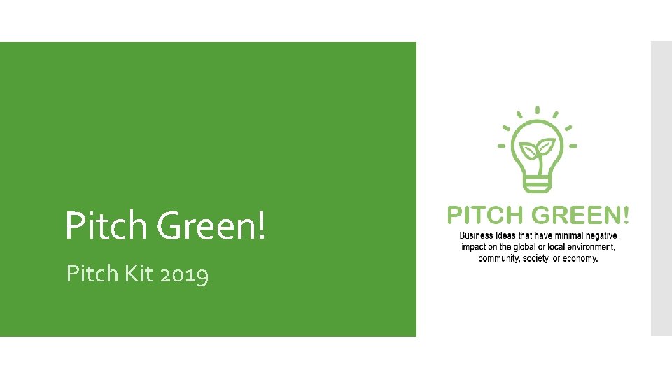 Pitch Green! Pitch Kit 2019 