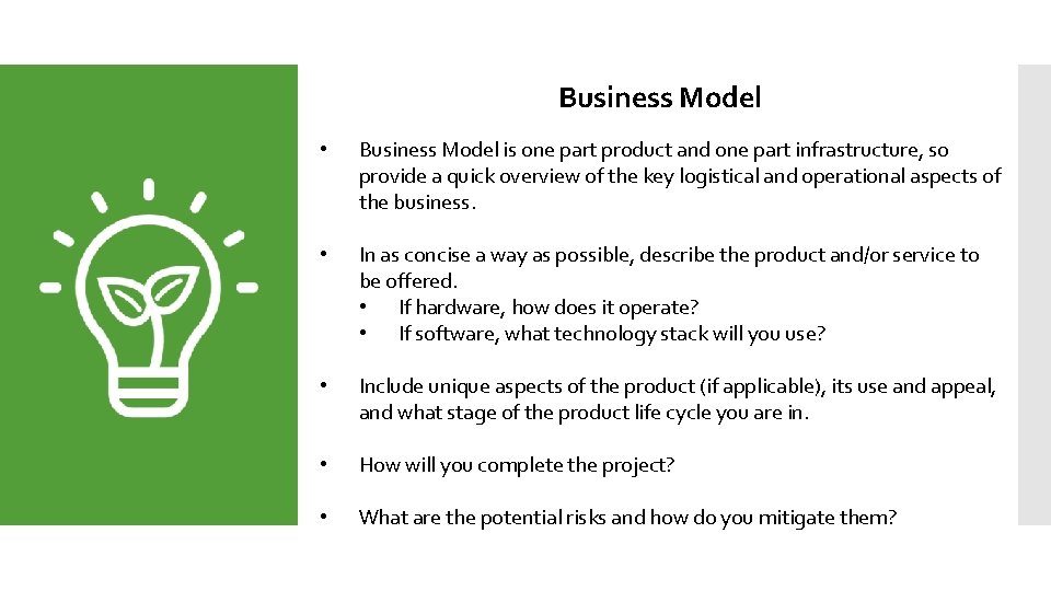 Business Model • Business Model is one part product and one part infrastructure, so