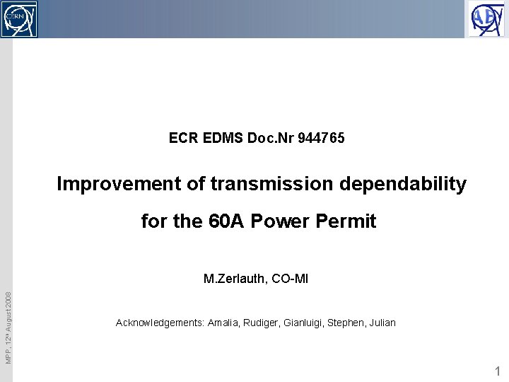 ECR EDMS Doc. Nr 944765 Change of Interlock functionality for 60 A orbit Improvement