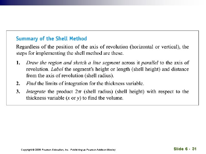 Copyright © 2008 Pearson Education, Inc. Publishing as Pearson Addison-Wesley Slide 6 - 31