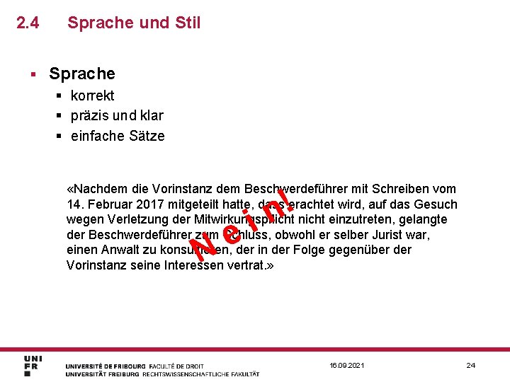 2. 4 § Sprache und Stil Sprache § korrekt § präzis und klar §