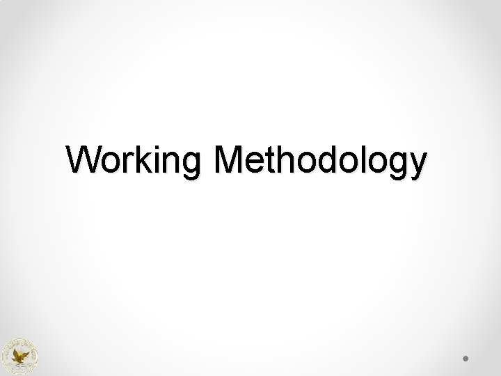 Working Methodology 