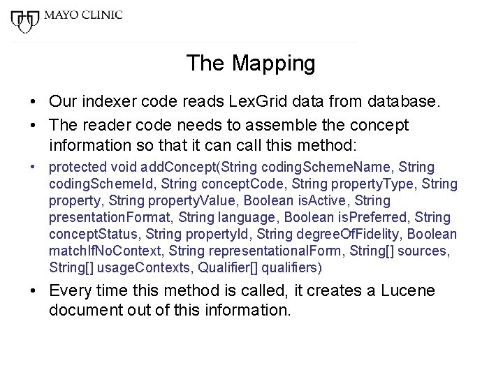 The Mapping • Our indexer code reads Lex. Grid data from database. • The