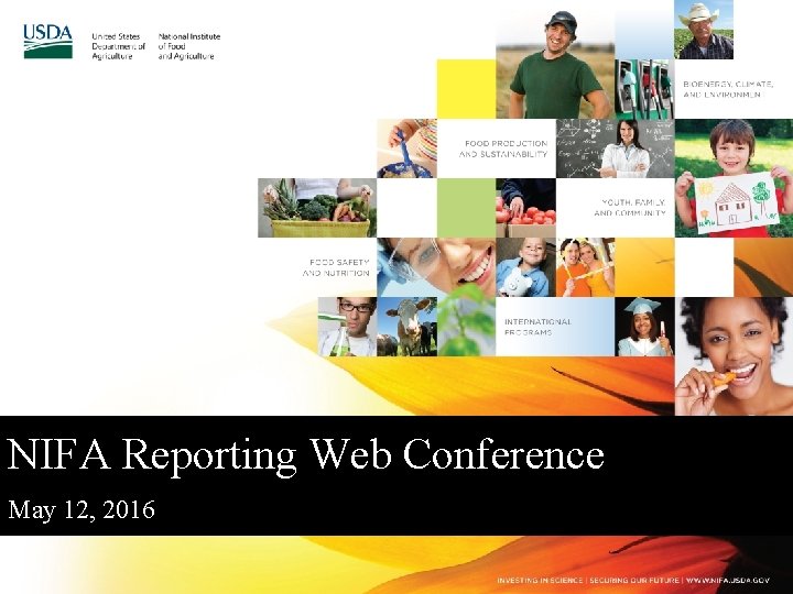 NIFA Reporting Web Conference May 12, 2016 