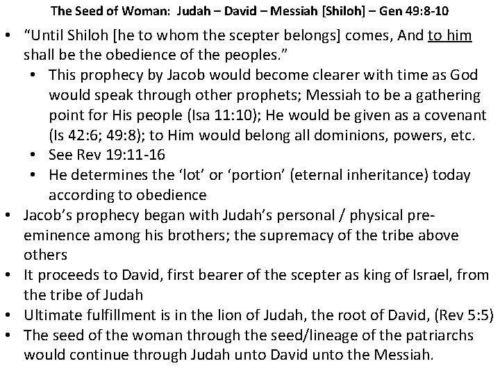 The Seed of Woman: Judah – David – Messiah [Shiloh] – Gen 49: 8