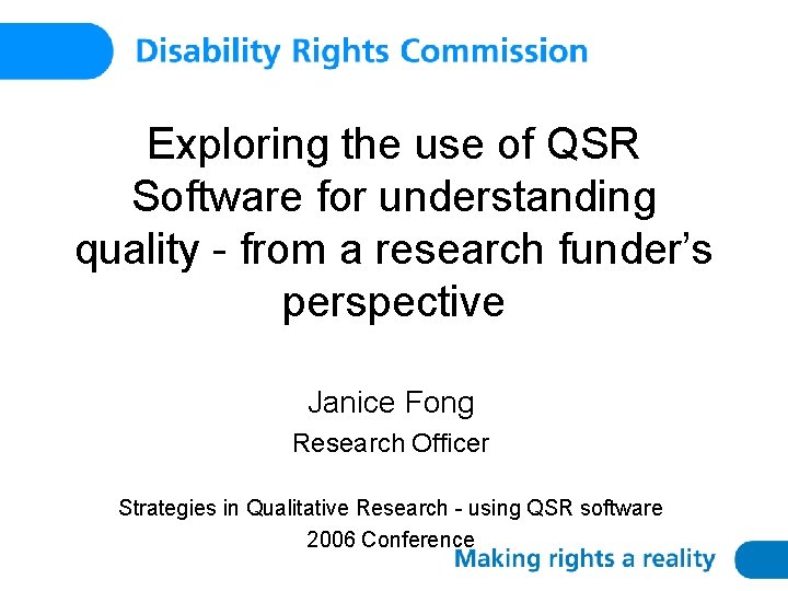 Exploring the use of QSR Software for understanding quality - from a research funder’s