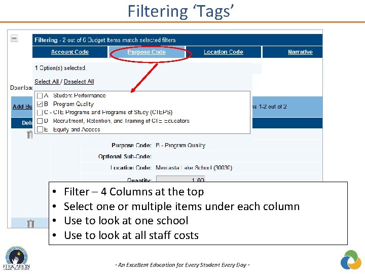 Filtering ‘Tags’ • • Filter – 4 Columns at the top Select one or