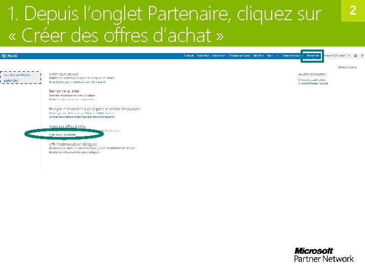 1. Depuis l’onglet Partenaire, cliquez sur « Créer des offres d’achat » 