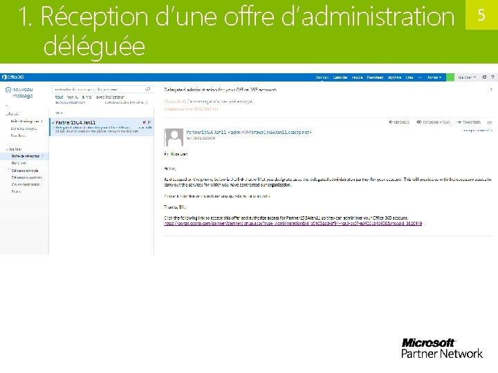 1. Réception d’une offre d’administration déléguée 5 