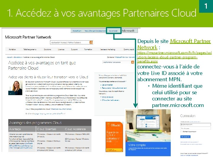 1. Accédez à vos avantages Partenaires Cloud Depuis le site Microsoft Partner Network :