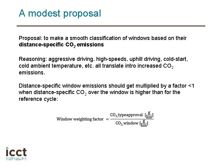 A modest proposal Proposal: to make a smooth classification of windows based on their