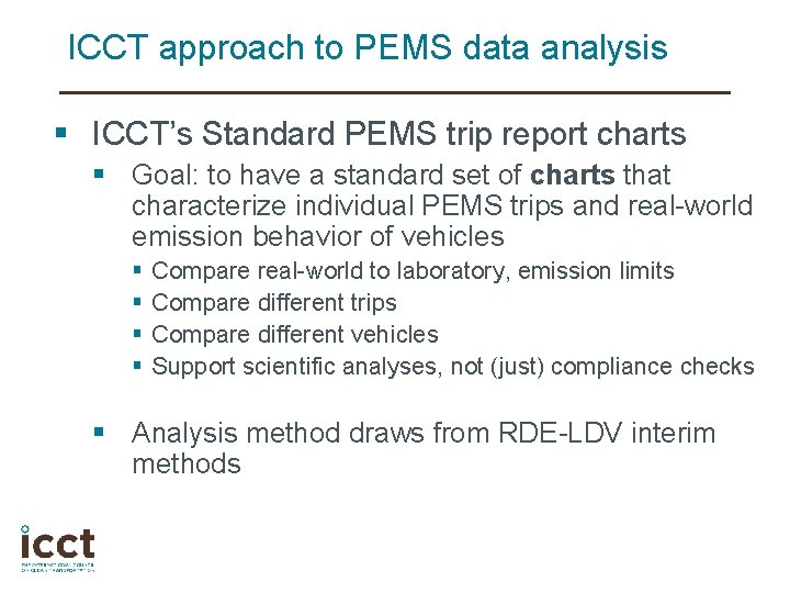 ICCT approach to PEMS data analysis § ICCT’s Standard PEMS trip report charts §