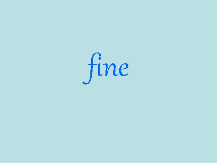 fine 