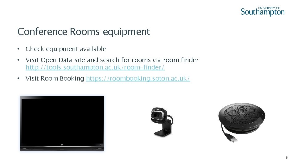 Conference Rooms equipment • Check equipment available • Visit Open Data site and search