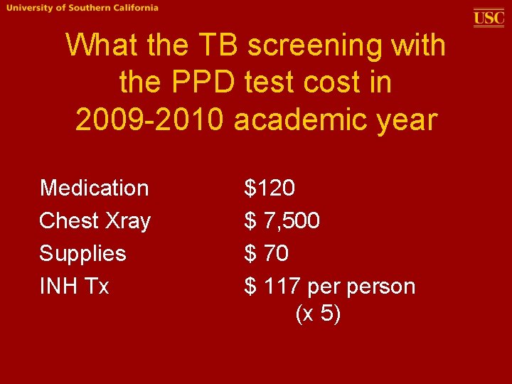 What the TB screening with the PPD test cost in 2009 -2010 academic year