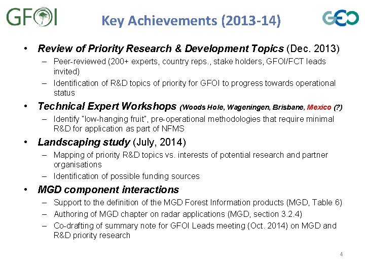 Key Achievements (2013 -14) • Review of Priority Research & Development Topics (Dec. 2013)