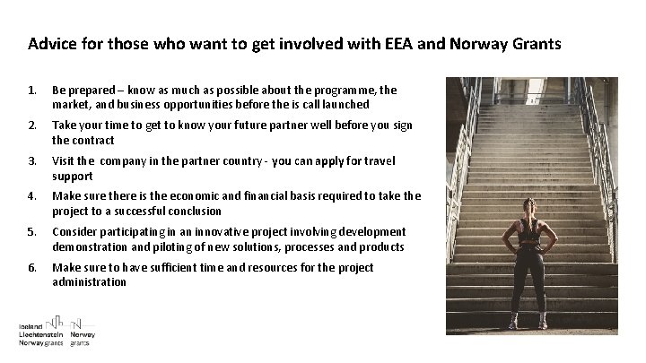 Advice for those who want to get involved with EEA and Norway Grants 1.