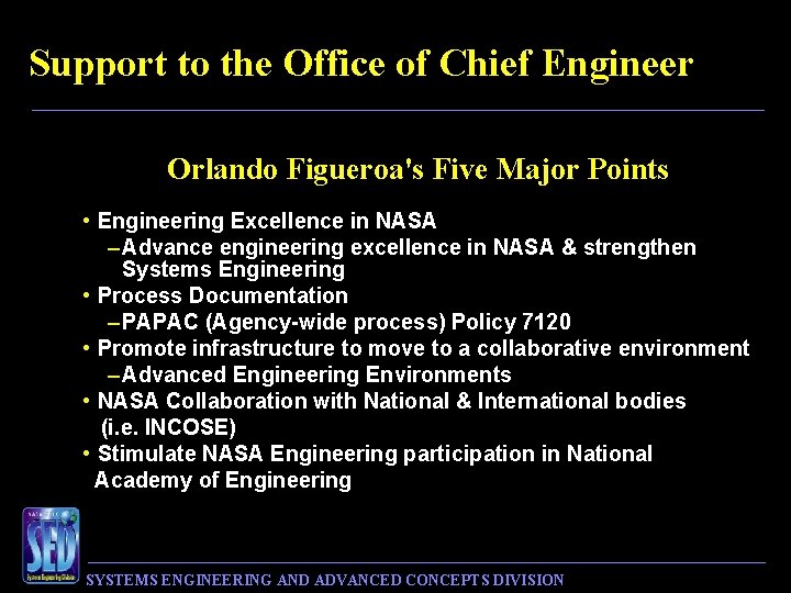 Support to the Office of Chief Engineer Orlando Figueroa's Five Major Points • Engineering