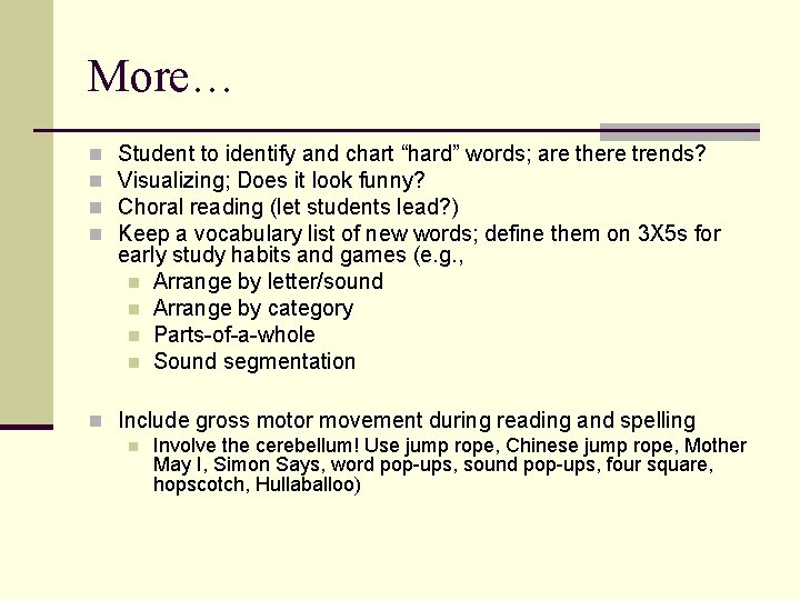 More… n n Student to identify and chart “hard” words; are there trends? Visualizing; More… n n Student to identify and chart “hard” words; are there trends? Visualizing;