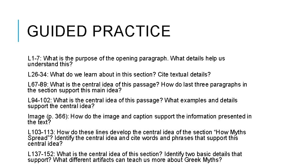 GUIDED PRACTICE L 1 -7: What is the purpose of the opening paragraph. What