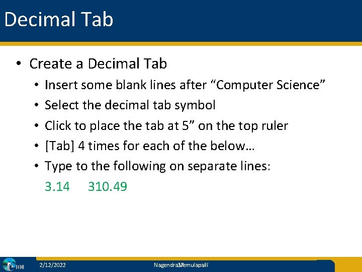 Decimal Tab • Create a Decimal Tab • • • Insert some blank lines